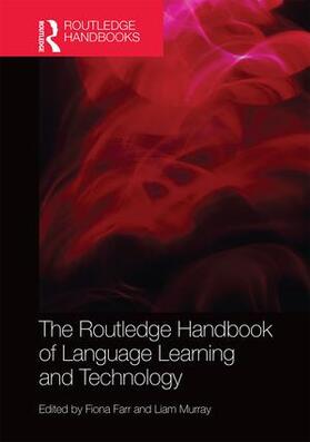 Farr / Murray |  The Routledge Handbook of Language Learning and Technology | Buch |  Sack Fachmedien