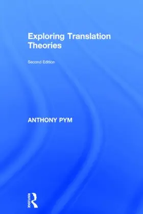 Pym |  Exploring Translation Theories | Buch |  Sack Fachmedien