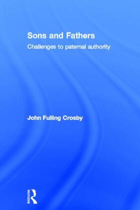 Crosby |  Sons and Fathers | Buch |  Sack Fachmedien