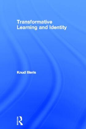 Illeris |  Transformative Learning and Identity | Buch |  Sack Fachmedien