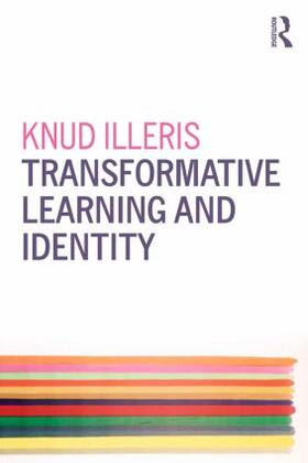 Illeris |  Transformative Learning and Identity | Buch |  Sack Fachmedien