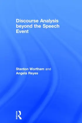 Wortham / Reyes |  Discourse Analysis beyond the Speech Event | Buch |  Sack Fachmedien