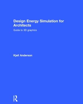 Anderson |  Design Energy Simulation for Architects | Buch |  Sack Fachmedien