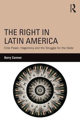 Cannon |  The Right in Latin America | Buch |  Sack Fachmedien