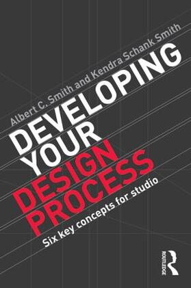 Smith / Schank Smith |  Developing Your Design Process | Buch |  Sack Fachmedien