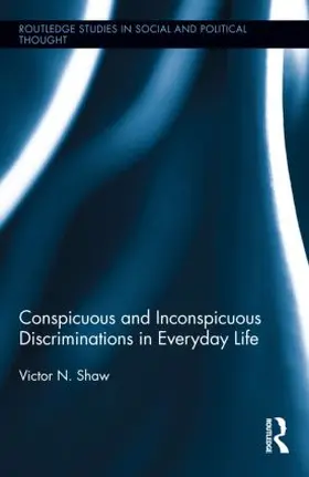 Shaw |  Conspicuous and Inconspicuous Discriminations in Everyday Life | Buch |  Sack Fachmedien