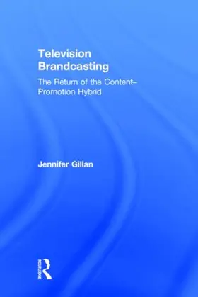 Gillan |  Television Brandcasting | Buch |  Sack Fachmedien