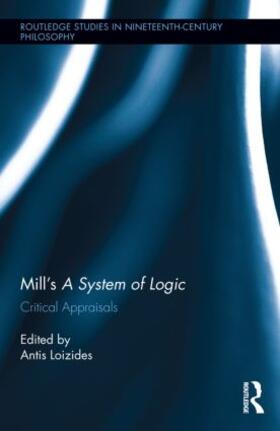 Loizides |  Mill's a System of Logic | Buch |  Sack Fachmedien