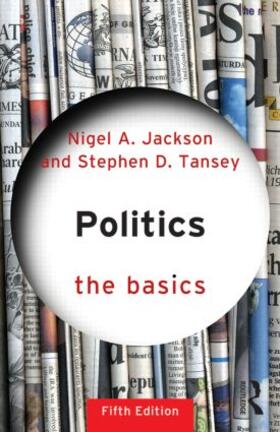 Jackson / Tansey |  Politics: The Basics | Buch |  Sack Fachmedien