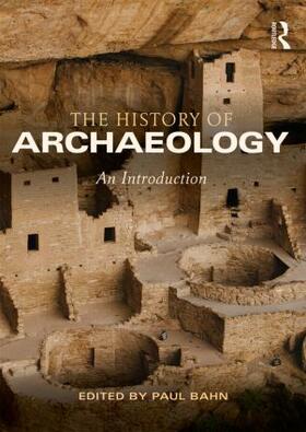 Bahn |  The History of Archaeology | Buch |  Sack Fachmedien