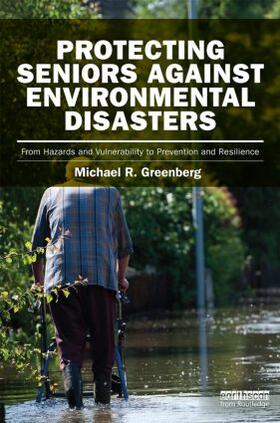 Greenberg |  Protecting Seniors Against Environmental Disasters | Buch |  Sack Fachmedien