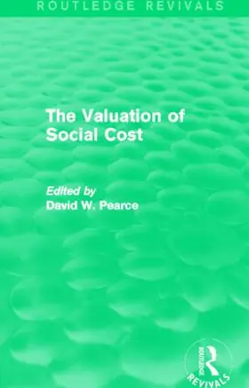 Pearce |  The Valuation of Social Cost (Routledge Revivals) | Buch |  Sack Fachmedien