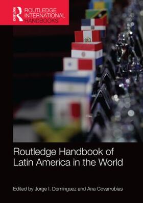 Covarrubias / Dominguez |  Routledge Handbook of Latin America in the World | Buch |  Sack Fachmedien