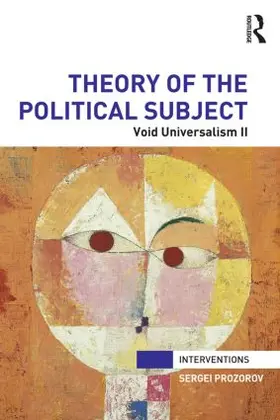 Prozorov |  Theory of the Political Subject | Buch |  Sack Fachmedien