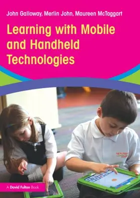 Galloway / John / McTaggart |  Learning with Mobile and Handheld Technologies | Buch |  Sack Fachmedien