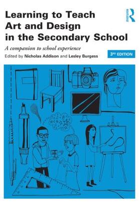 Burgess / Addison |  Learning to Teach Art and Design in the Secondary School | Buch |  Sack Fachmedien