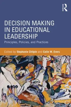 Chitpin / Evers |  Decision Making in Educational Leadership | Buch |  Sack Fachmedien