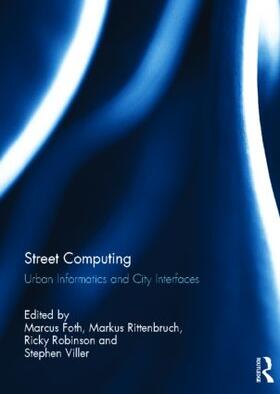 Foth / Rittenbruch / Robinson | Street Computing | Buch | 978-0-415-84336-2 | sack.de