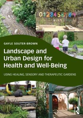 Souter-Brown |  Landscape and Urban Design for Health and Well-Being | Buch |  Sack Fachmedien