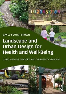 Souter-Brown |  Landscape and Urban Design for Health and Well-Being | Buch |  Sack Fachmedien