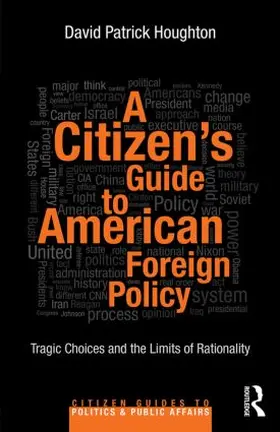 Houghton |  A Citizen's Guide to American Foreign Policy | Buch |  Sack Fachmedien