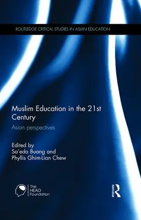 Buang / Chew |  Muslim Education in the 21st Century | Buch |  Sack Fachmedien