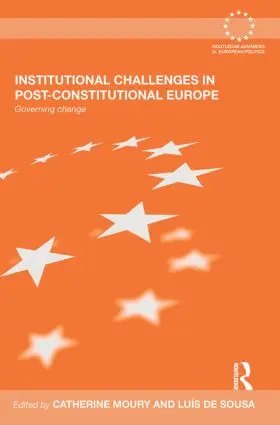 Moury / de Sousa |  Institutional Challenges in Post-Constitutional Europe | Buch |  Sack Fachmedien