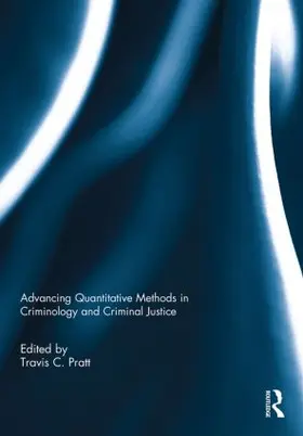 Pratt |  Advancing Quantitative Methods in Criminology and Criminal Justice | Buch |  Sack Fachmedien