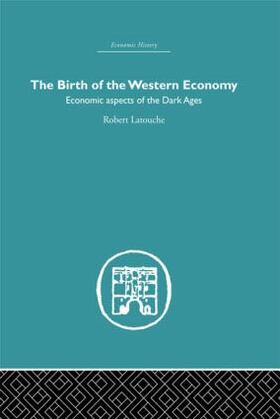 Latouche |  The Birth of the Western Economy | Buch |  Sack Fachmedien