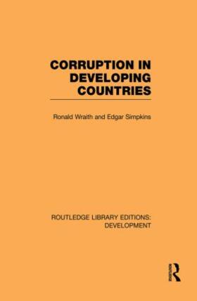 Wraith / Simpkins |  Corruption in Developing Countries | Buch |  Sack Fachmedien
