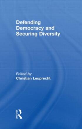 Leuprecht |  Defending Democracy and Securing Diversity | Buch |  Sack Fachmedien