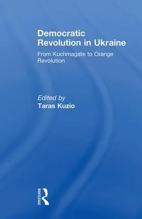 Kuzio |  Democratic Revolution in Ukraine | Buch |  Sack Fachmedien