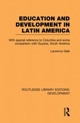 Gale |  Education and development in Latin America | Buch |  Sack Fachmedien