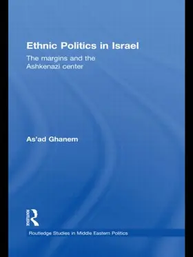 Ghanem |  Ethnic Politics in Israel | Buch |  Sack Fachmedien