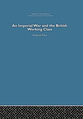 Price |  An Imperial War and the British Working Class | Buch |  Sack Fachmedien
