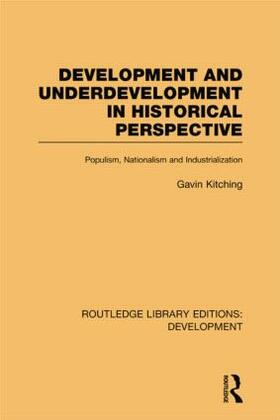 Kitching |  Development and Underdevelopment in Historical Perspective | Buch |  Sack Fachmedien