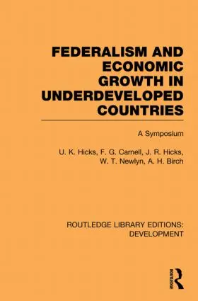 Hicks |  Federalism and economic growth in underdeveloped countries | Buch |  Sack Fachmedien