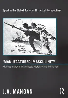 Mangan |  'Manufactured' Masculinity | Buch |  Sack Fachmedien