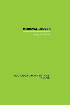 Williams |  Medieval London | Buch |  Sack Fachmedien