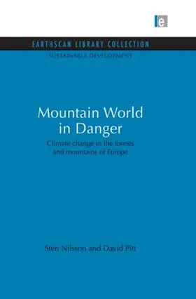 Nilsson / Pitt |  Mountain World in Danger | Buch |  Sack Fachmedien