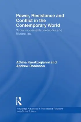 Karatzogianni / Robinson |  Power, Resistance and Conflict in the Contemporary World | Buch |  Sack Fachmedien