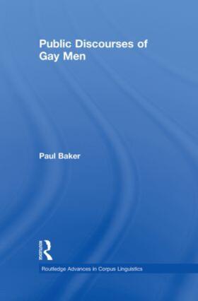 Baker | Public Discourses of Gay Men | Buch | 978-0-415-85022-3 | sack.de