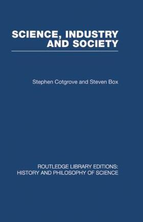 Cotgrove & Box |  Science Industry and Society | Buch |  Sack Fachmedien