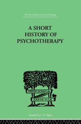 Walker |  A Short History Of Psychotherapy | Buch |  Sack Fachmedien