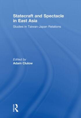 Clulow |  Statecraft and Spectacle in East Asia | Buch |  Sack Fachmedien
