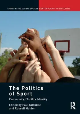 Gilchrist / Holden |  The Politics of Sport | Buch |  Sack Fachmedien