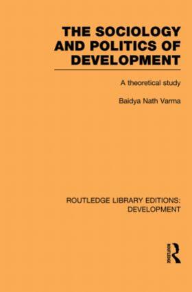 Varma |  The Sociology and Politics of Development | Buch |  Sack Fachmedien