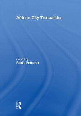 Primorac |  African City Textualities | Buch |  Sack Fachmedien