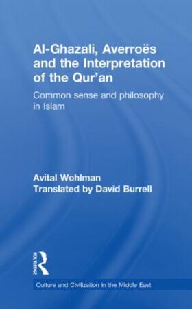 Wohlman |  Al-Ghazali, Averroes and the Interpretation of the Qur'an | Buch |  Sack Fachmedien