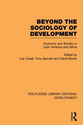 Oxaal / Barnett / Booth |  Beyond the Sociology of Development | Buch |  Sack Fachmedien